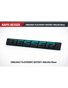NAPIS BESSER EMBLEMAT PLASTIKOWY MATOWY 400x56x10mm 2