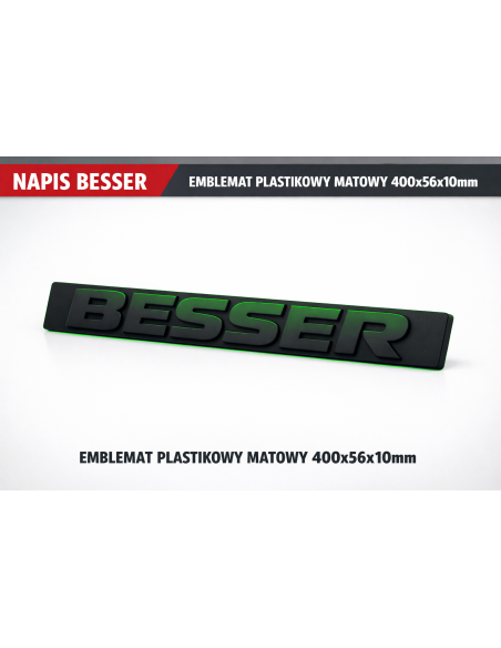 NAPIS BESSER EMBLEMAT PLASTIKOWY MATOWY 400x56x10mm