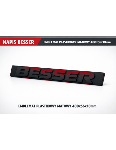NAPIS BESSER EMBLEMAT PLASTIKOWY MATOWY 400x56x10mm