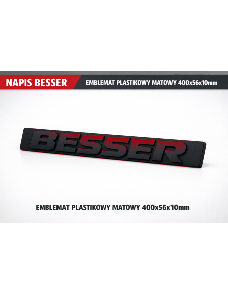 NAPIS BESSER EMBLEMAT PLASTIKOWY MATOWY 400x56x10mm
